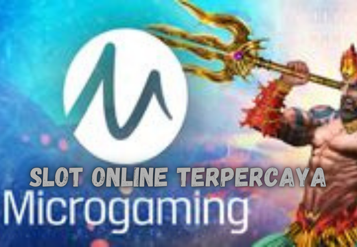 Microgaming Adalah Provider Slot Online Terpercaya Saat Ini